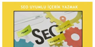 SEO, SEO Uyumlu İçerik, SEO Uyumlu İçerik Hazırlamak