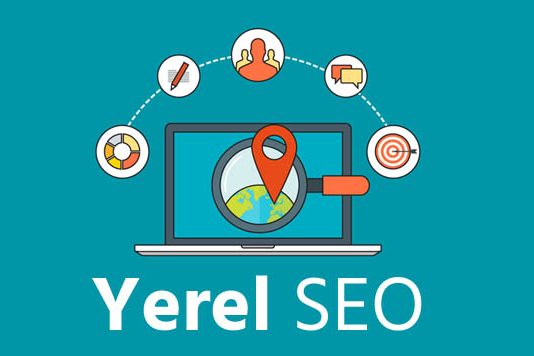 Yerel Seo,Yerel Seo nedir,Yerel Seo nasıl yapılır,Yerel Seo için neler yapmalıyız